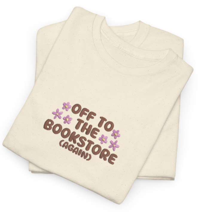 Bookish Off to the Bookstore (Again) T-Shirt