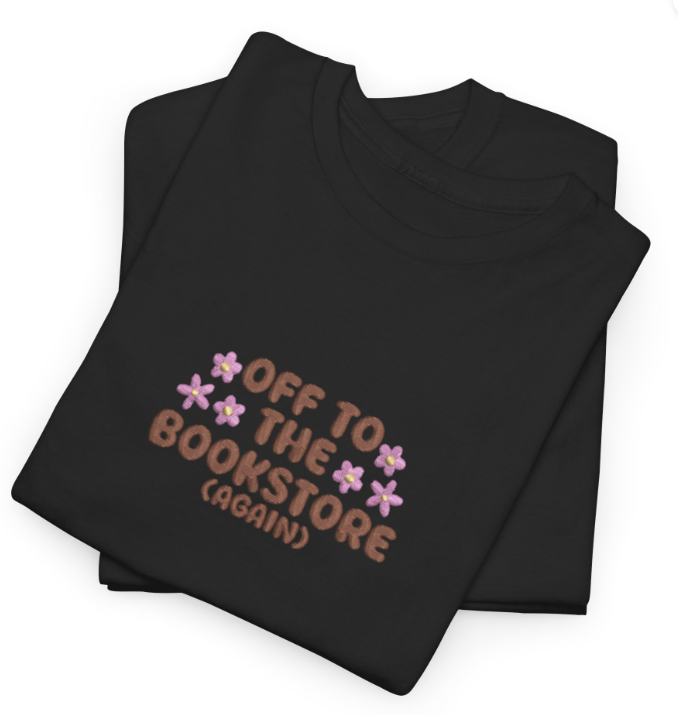 Bookish Off to the Bookstore (Again) T-Shirt