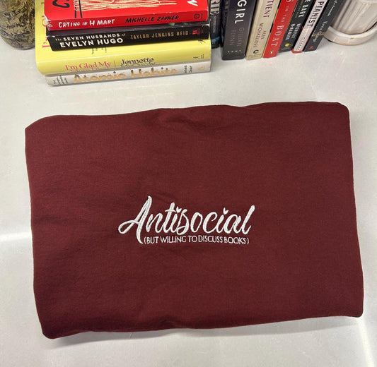 Antisocial (But Willing to Discuss Books) Embroidered Sweatshirt