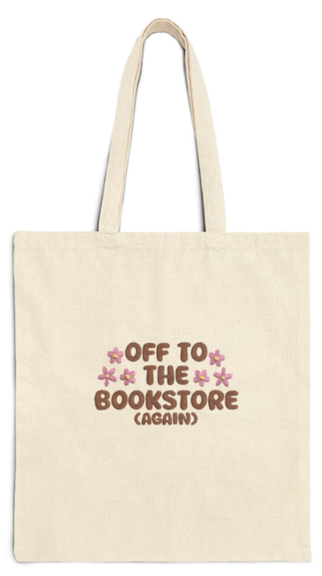Off to the Bookstore (Again) Embroidered Tote Bag
